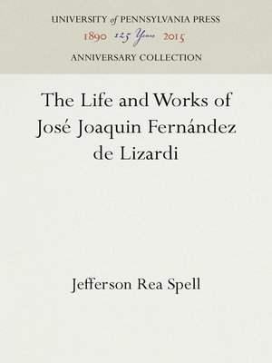 cover image of The Life and Works of José Joaquin Fernández de Lizardi